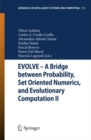 Image for EVOLVE - A Bridge between Probability, Set Oriented Numerics, and Evolutionary Computation II