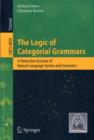 Image for The Logic of Categorial Grammars