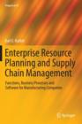 Image for Enterprise resource planning and supply chain management  : functions, business processes and software for manufacturing companies