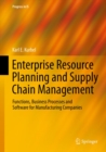 Image for Enterprise resource planning and supply chain management: functions, business processes and software for manufacturing companies : 7374