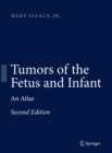 Image for Tumors of the fetus and infant: an atlas
