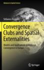 Image for Convergence Clubs and Spatial Externalities