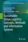 Image for Sustainable Urban Logistics: Concepts, Methods and Information Systems
