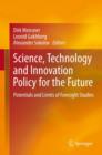 Image for Science, technology and innovation policy for the future  : potentials and limits of foresight studies