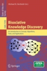 Image for Bisociative Knowledge Discovery: An Introduction to Concept, Algorithms, Tools, and Applications : 7250