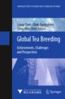 Image for Global tea breeding: achievements, challenges and perspectives