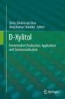 Image for D-xylitol: fermentative production, application and commercialization