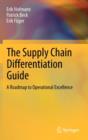 Image for The supply chain differentiation guide