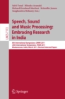 Image for Speech, Sound and Music Processing: Embracing Research in India: 8th International Symposium, CMMR 2011 and 20th International Symposium, FRSM 2011, Bhubaneswar, India, March 9-12, 2011, Revised Selected Papers