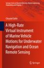 Image for A High-Rate Virtual Instrument of Marine Vehicle Motions for Underwater Navigation and Ocean Remote Sensing