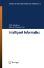 Image for Intelligent Informatics: Proceedings of the International Symposium on Intelligent Informatics ISI&#39;12 Held at August 4-5 2012, Chennai, India : 182