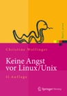 Image for Keine Angst vor Linux/Unix: Ein Lehrbuch fur Linux- und Unix-Anwender