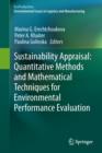Image for Sustainability appraisal  : quantitative methods and mathematical techniques for environmental performance evaluation