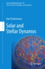 Image for Solar and Stellar Dynamos: Saas-Fee Advanced Course 39 Swiss Society for Astrophysics and Astronomy