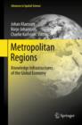 Image for Metropolitan regions  : knowledge infrastructures of the global economy