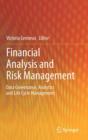 Image for Financial Analysis and Risk Management : Data Governance, Analytics and Life Cycle Management