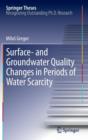 Image for Surface- and Groundwater Quality Changes in Periods of Water Scarcity