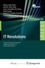 Image for IT Revolutions : Third International ICST Conference, Cordoba, Spain, March 23-25, 2011, Revised Selected Papers