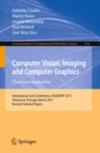 Image for Computer Vision, Imaging and Computer Graphics - Theory and Applications: International Joint Conference, VISIGRAPP 2011, Vilamoura, Portugal, March 5-7, 2011. Revised Selected Papers
