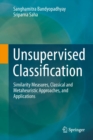 Image for Unsupervised Classification: Similarity Measures, Classical and Metaheuristic Approaches, and Applications