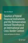 Image for Taxation of hybrid financial instruments and the remuneration derived therefrom in an international and cross-border context: issues and options for reform
