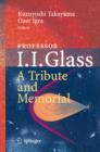 Image for Professor I. I. Glass: A Tribute and Memorial