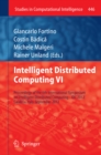 Image for Intelligent Distributed Computing VI: Proceedings of the 6th International Symposium on Intelligent Distributed Computing - IDC 2012, Calabria, Italy, September 2012