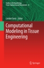 Image for Computational Modeling in Tissue Engineering