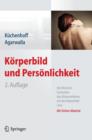 Image for Korperbild und Personlichkeit : Die klinische Evaluation des Korpererlebens mit der Korperbild-Liste