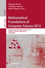 Image for Mathematical Foundations of Computer Science 2012: 37th International Symposium, MFCS 2012, Bratislava, Slovakia, August 27-31, 2012, Proceedings