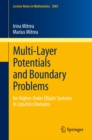 Image for Multi-layer potentials and boundary problems: for higher-order elliptic systems in lipschitz domains : 2063