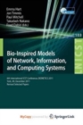 Image for Bio-Inspired Models of Network, Information, and Computing Systems : 6th International ICST Conference, BIONETICS 2011, York, UK, December 5-6, 2011, Revised Selected Papers