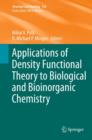 Image for Applications of density functional theory to biological and bioinorganic chemistry