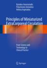 Image for Principles of miniaturized extracorporeal circulation: from science and technology to clinical practice