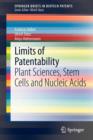 Image for Limits of patentability  : plant sciences, stem cells and nucleic acids