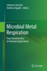 Image for Microbial metal respiration: from geochemistry to potential applications