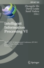 Image for Intelligent Information Processing VI: 7th IFIP TC 12 International Conference, IIP 2012, Guilin, China, October 12-15, 2012, Proceedings