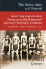 Image for The nation state and beyond  : governing globalization processes in the nineteenth and early twentieth centuries