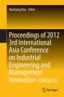 Image for Proceedings of 2012 3rd International Asia Conference on Industrial Engineering and Management Innovation (IEMI2012)