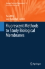 Image for Fluorescent methods to study biological membranes