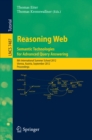 Image for Reasoning Web - Semantic Technologies for Advanced Query Answering: 8th International Summer School 2012, Vienna, Austria, September 3-8, 2012. Proceedings : 7487