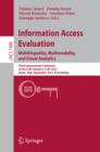 Image for Information Access Evaluation. Multilinguality, Multimodality, and Visual Analytics: Third International Conference of the CLEF Initiative, CLEF 2012, Rome, Italy, September 17-20, 2012, Proceedings