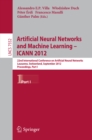 Image for Artificial Neural Networks and Machine Learning -- ICANN 2012: 22nd International Conference on Artificial Neural Networks, Lausanne, Switzerland, September 11-14, 2012, Proceedings, Part I : 7552-7553