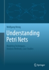 Image for The book on Petri nets: modeling, analysis, case studies