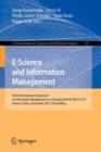 Image for E-Science and Information Management : Third International Symposium on Information Management in a Changing World, IMCW 2012, Ankara, Turkey, September 19-21, 2012. Proceedings