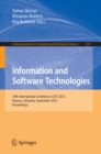 Image for Information and Software Technologies: 18th International Conference, ICIST 2012, Kaunas, Lithuania, September 13-14, 2012. Proceedings