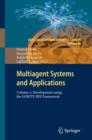 Image for Multiagent systems and applications.: (Development using the GORITE BDI framework) : 46