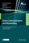Image for Green Communication and Networking : First International Conference, GreeNets 2011, Colmar, France, October 5-7, 2011, Revised Selected Papers