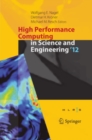Image for High Performance Computing in Science and Engineering &#39;12: Transactions of the High Performance Computing Center, Stuttgart (HLRS) 2012