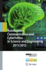 Image for Automation, communication and cybernetics in science and engineering 2011/2012